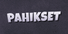 Pahikset