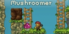Mushroomer